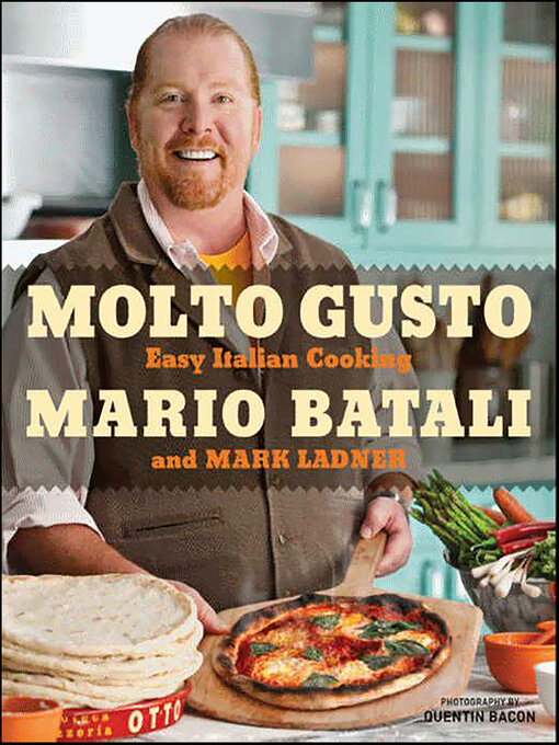 Title details for Molto Gusto by Mario Batali - Available